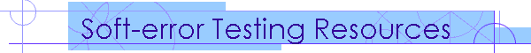 Soft-error Testing Resources